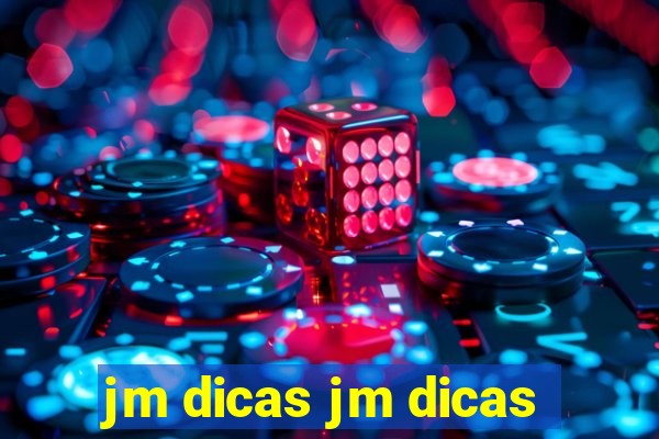 jm dicas jm dicas